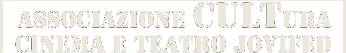 Associazione Cultura Cinema e Teatro Jovifed
